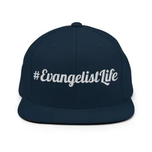 #EvangelistLife Snapback Hat
