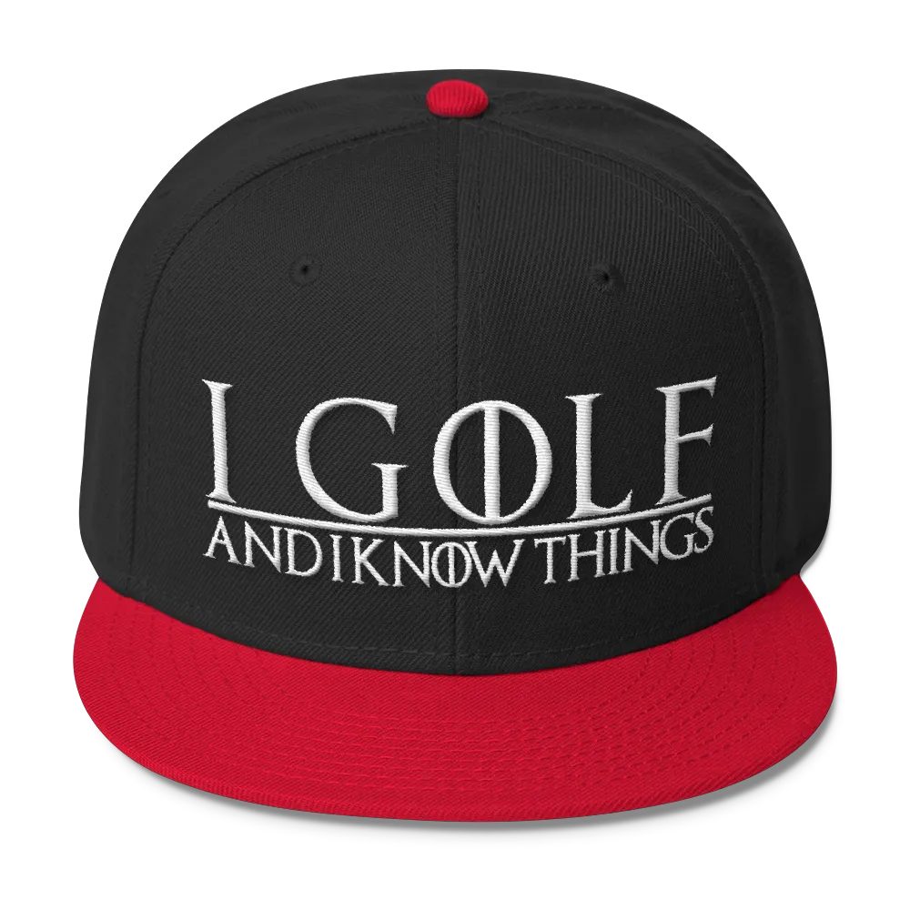 I Golf and I Know Things #GOT Wool Blend Snapback
