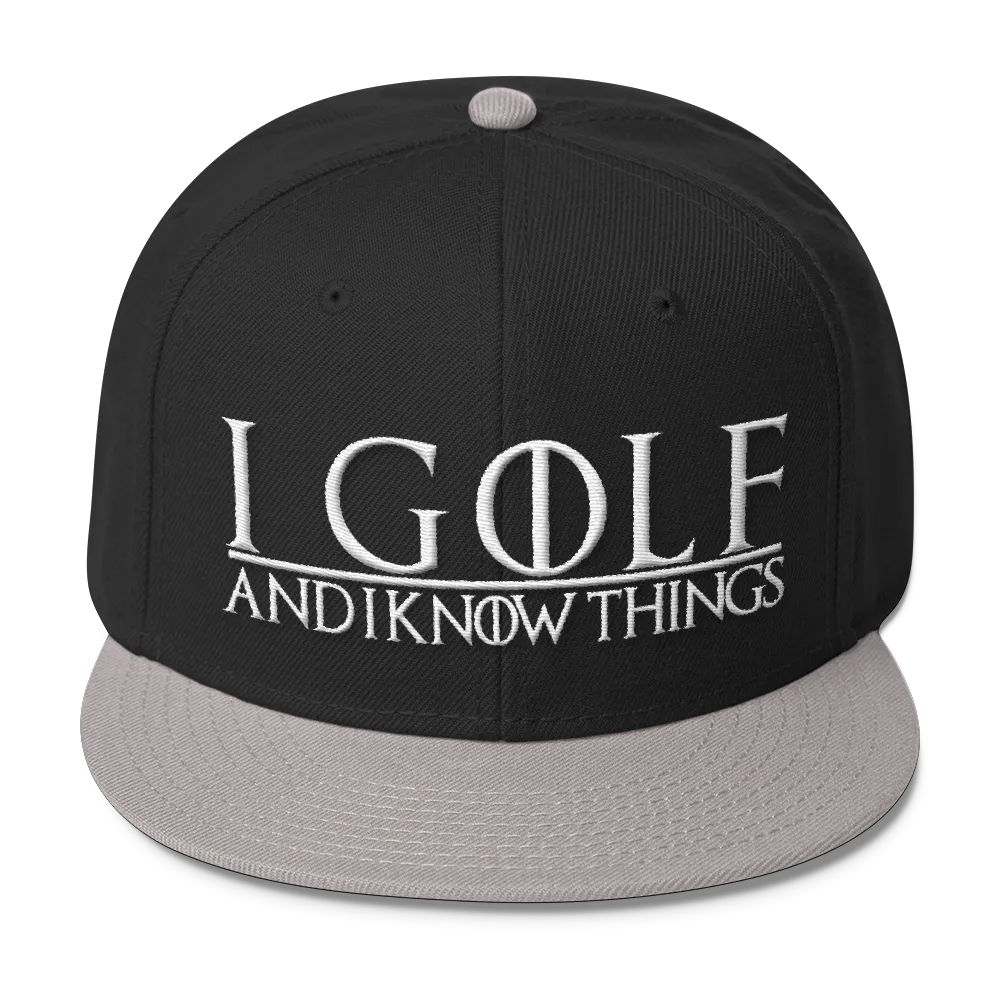 I Golf and I Know Things #GOT Wool Blend Snapback