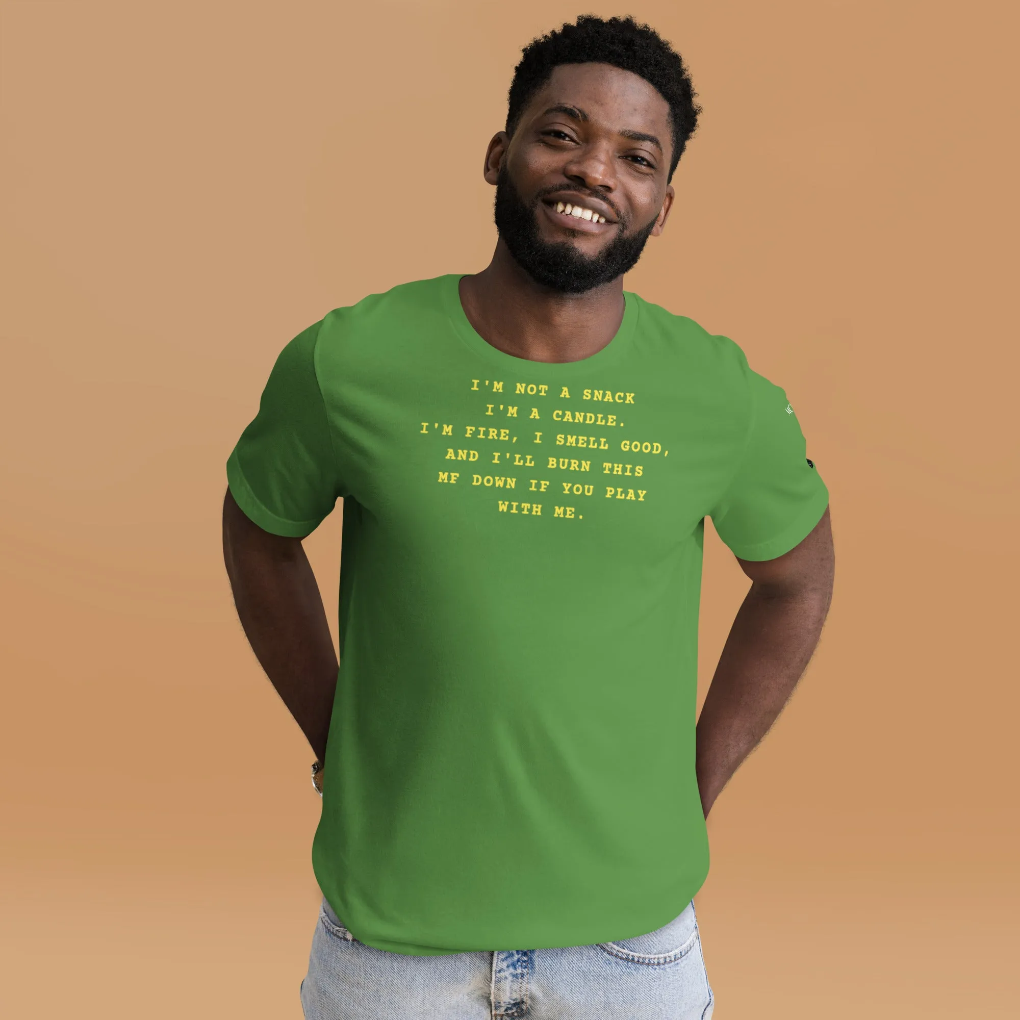 I'm not a snack I'm a candle Unisex t-shirt