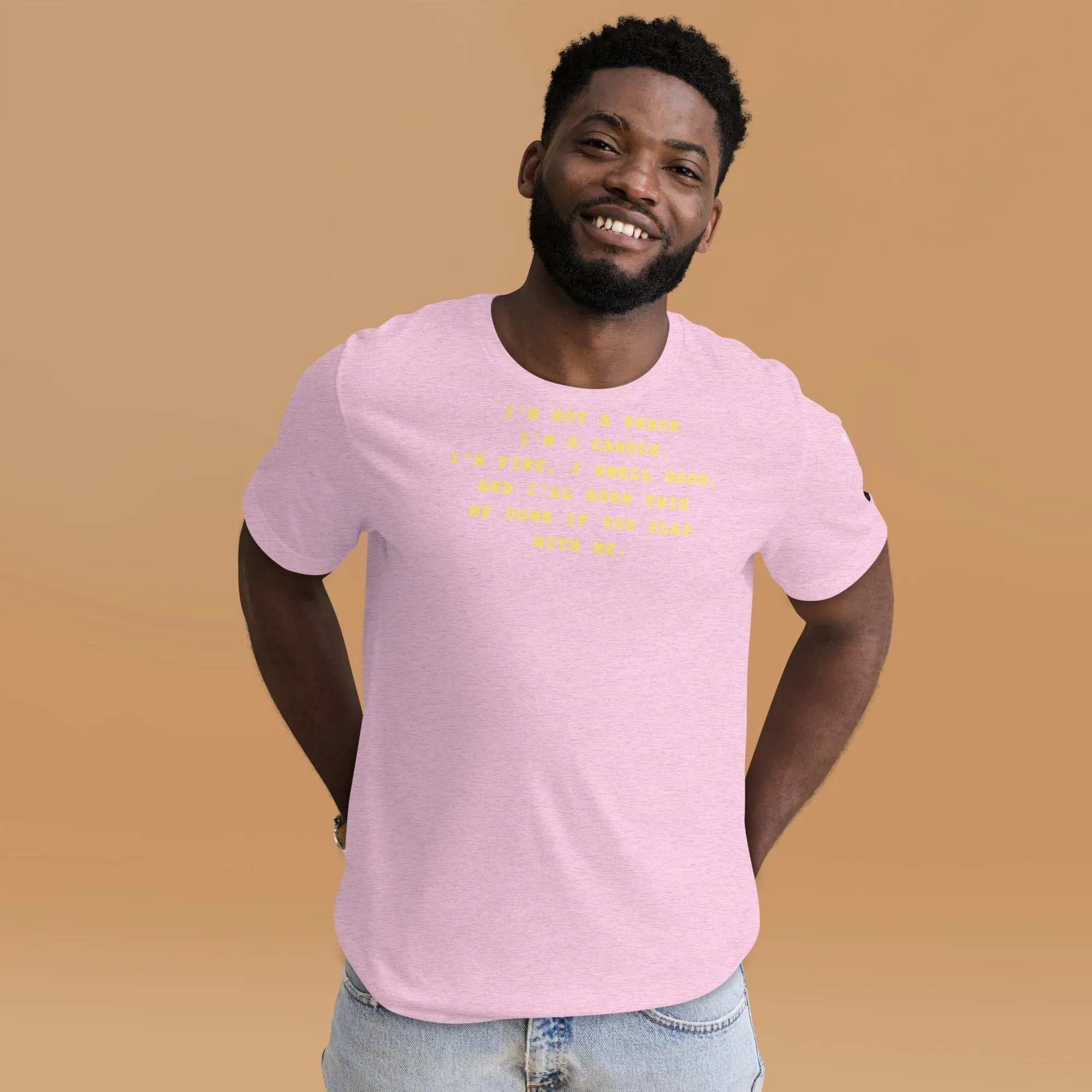 I'm not a snack I'm a candle Unisex t-shirt