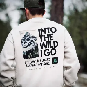 Into The Wild I Go Unisex Relaxed Crew