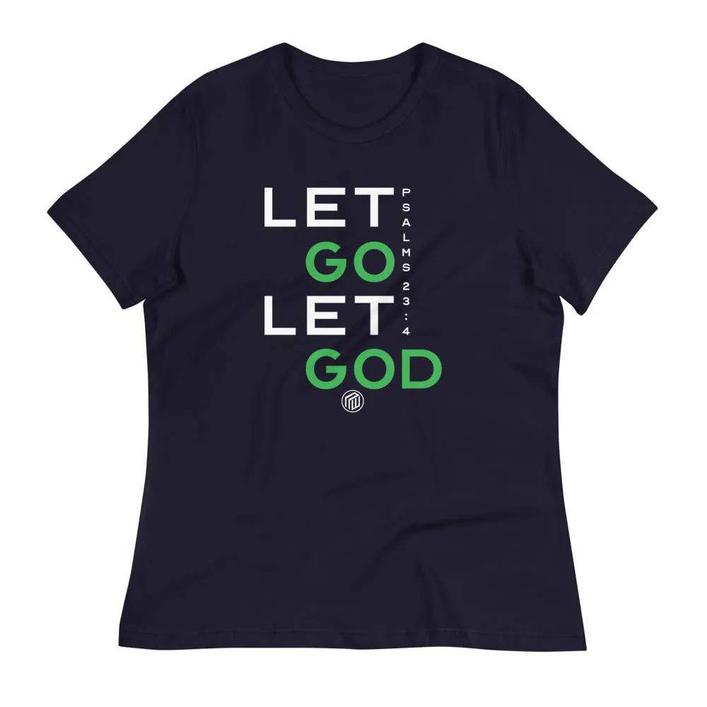 Let Go Let God Women's Relaxed T-Shirt