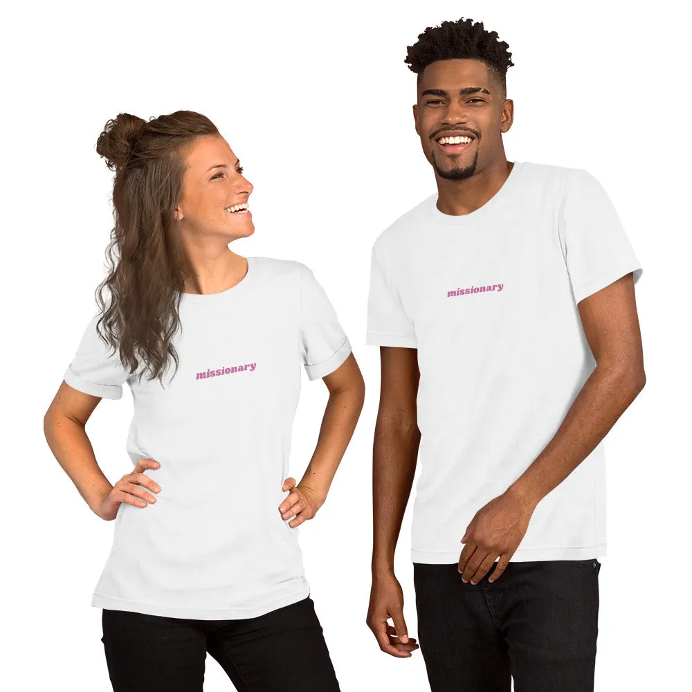 Missionary Unisex T-Shirt