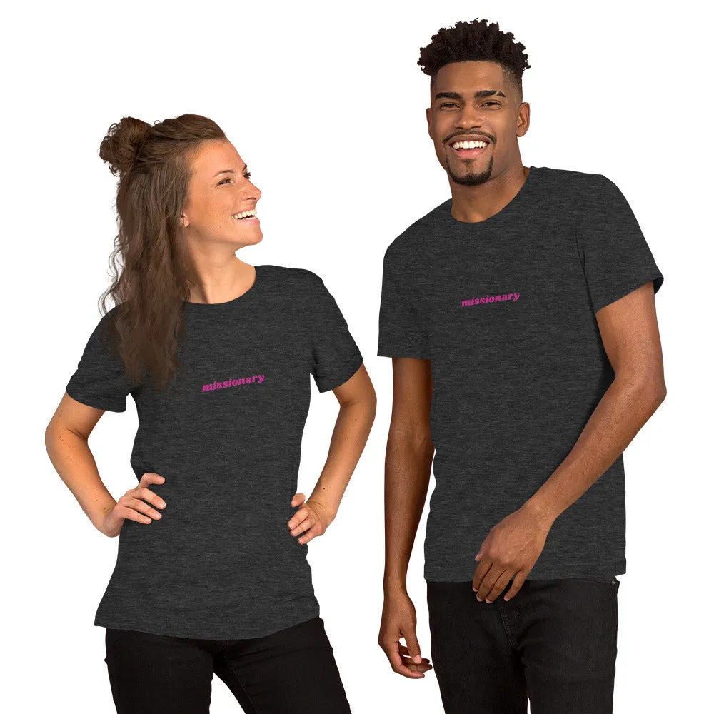 Missionary Unisex T-Shirt