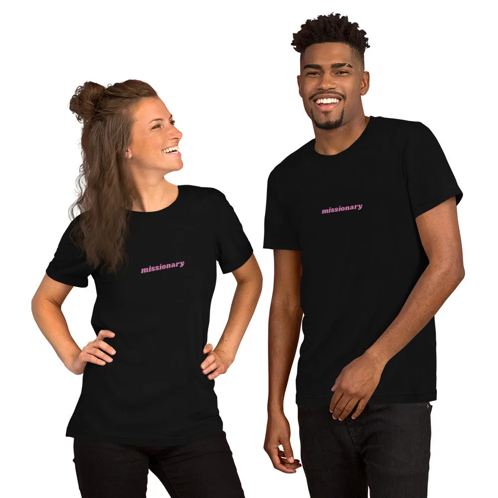 Missionary Unisex T-Shirt