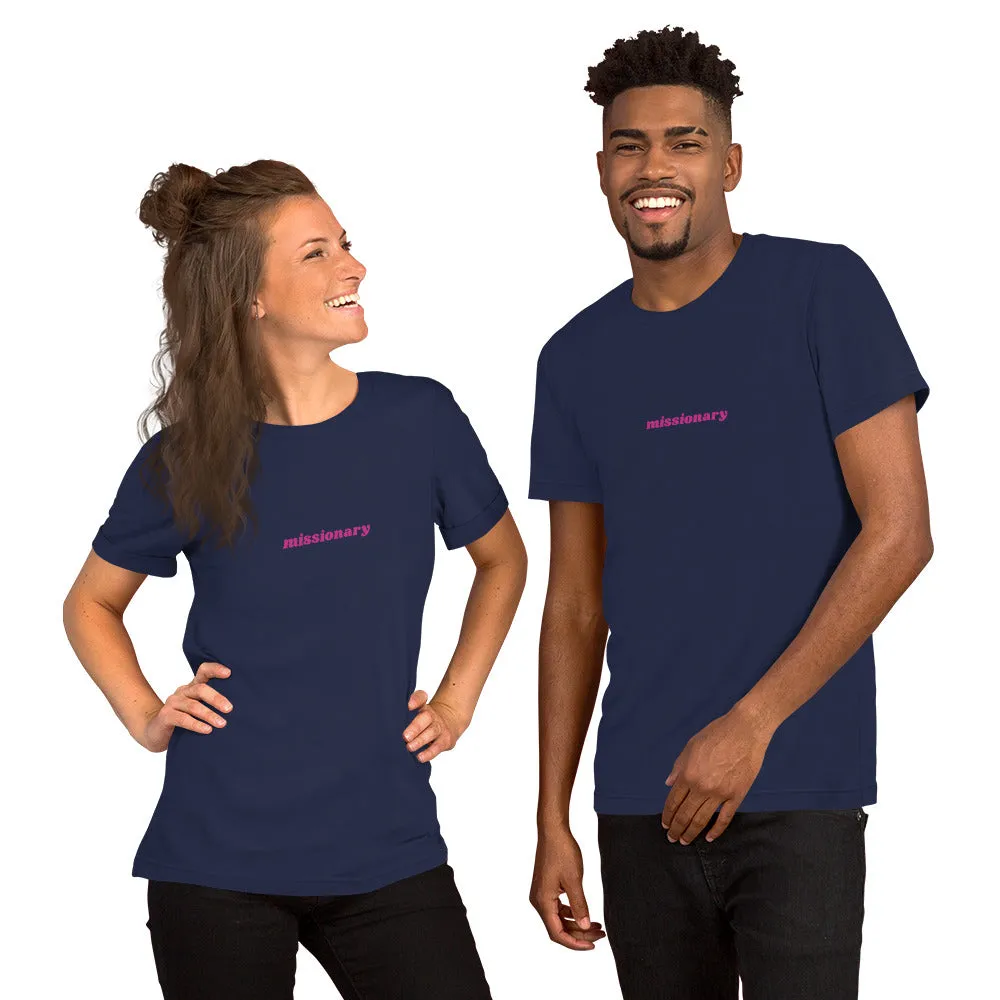 Missionary Unisex T-Shirt