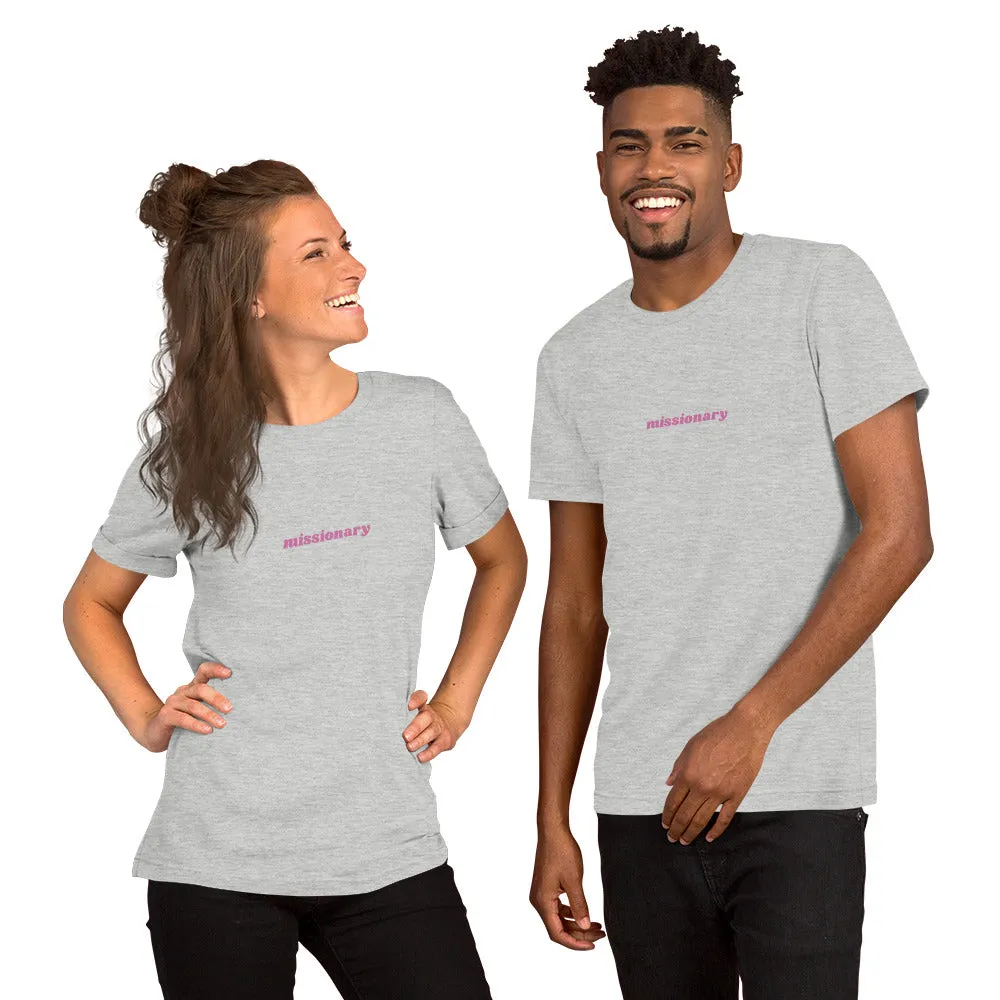 Missionary Unisex T-Shirt