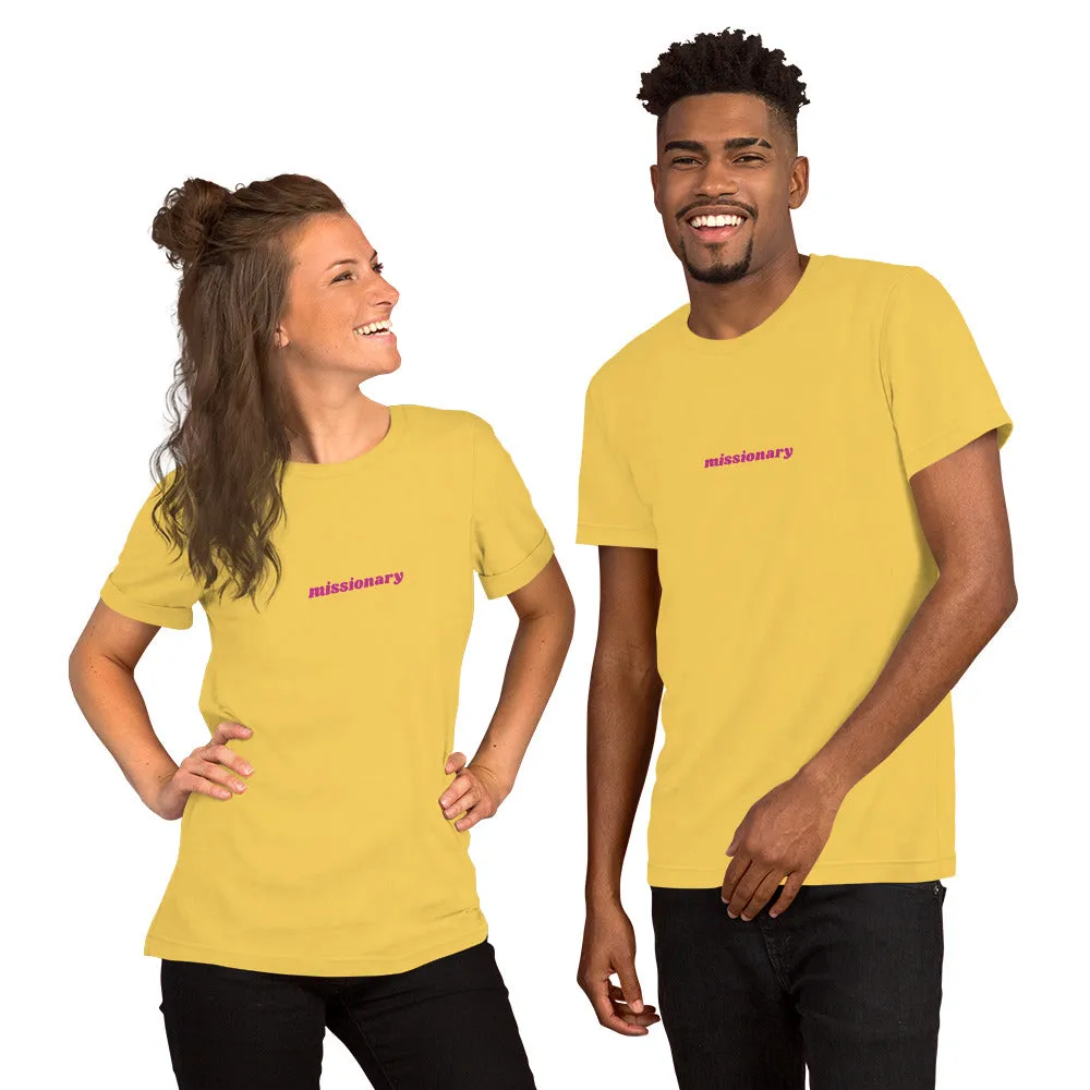 Missionary Unisex T-Shirt