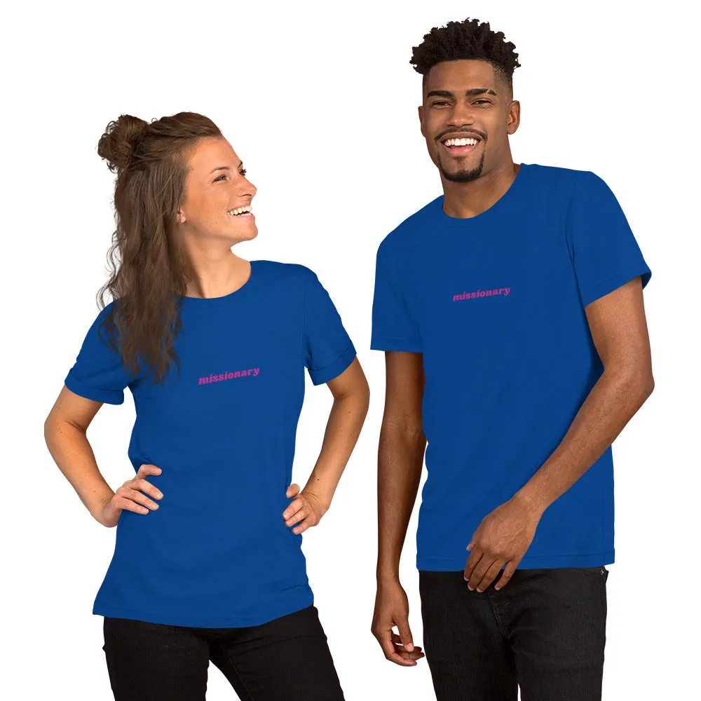 Missionary Unisex T-Shirt