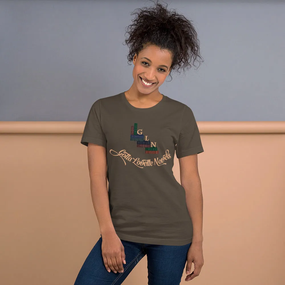 "Gotta Lovette Novels" - T-Shirt (Unisex)
