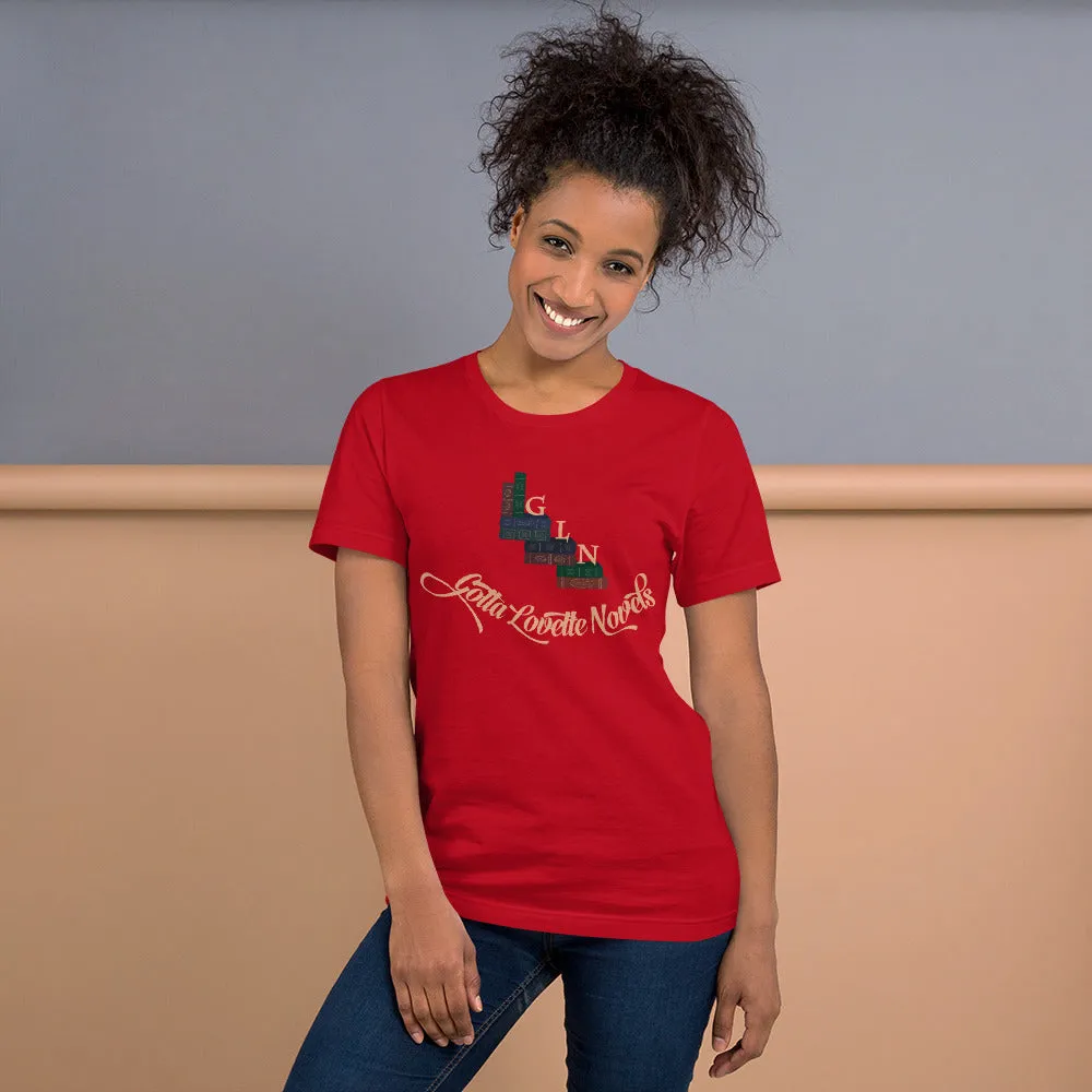 "Gotta Lovette Novels" - T-Shirt (Unisex)