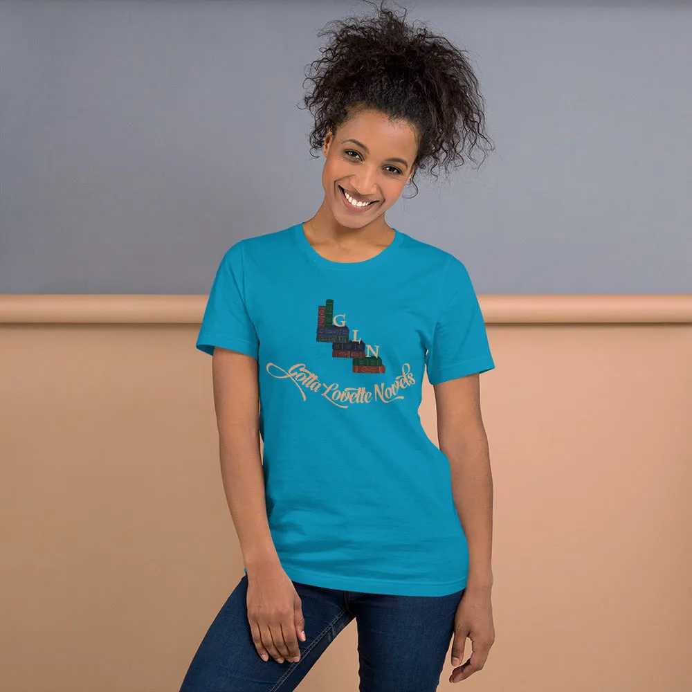 "Gotta Lovette Novels" - T-Shirt (Unisex)