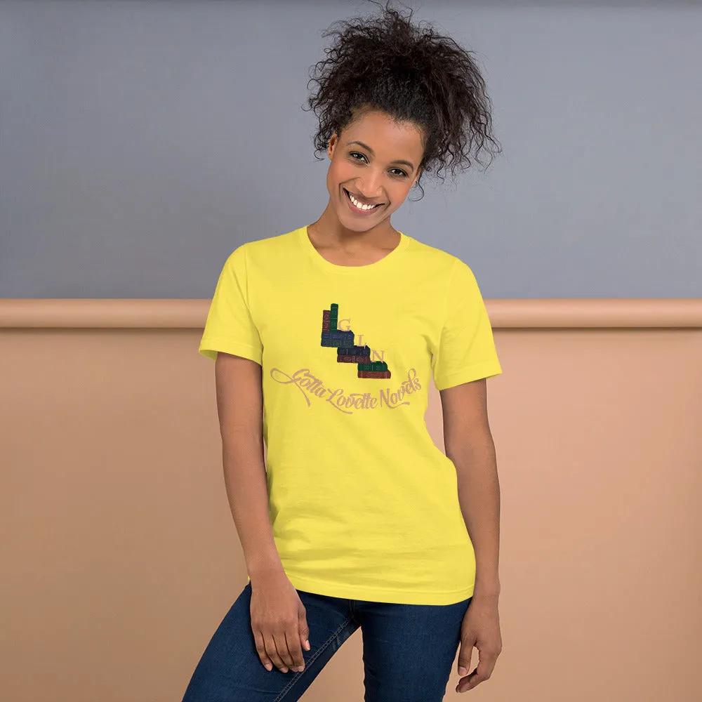 "Gotta Lovette Novels" - T-Shirt (Unisex)