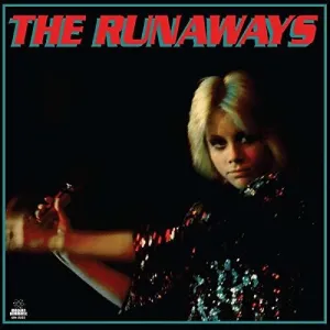 Runaways, The - Runaways