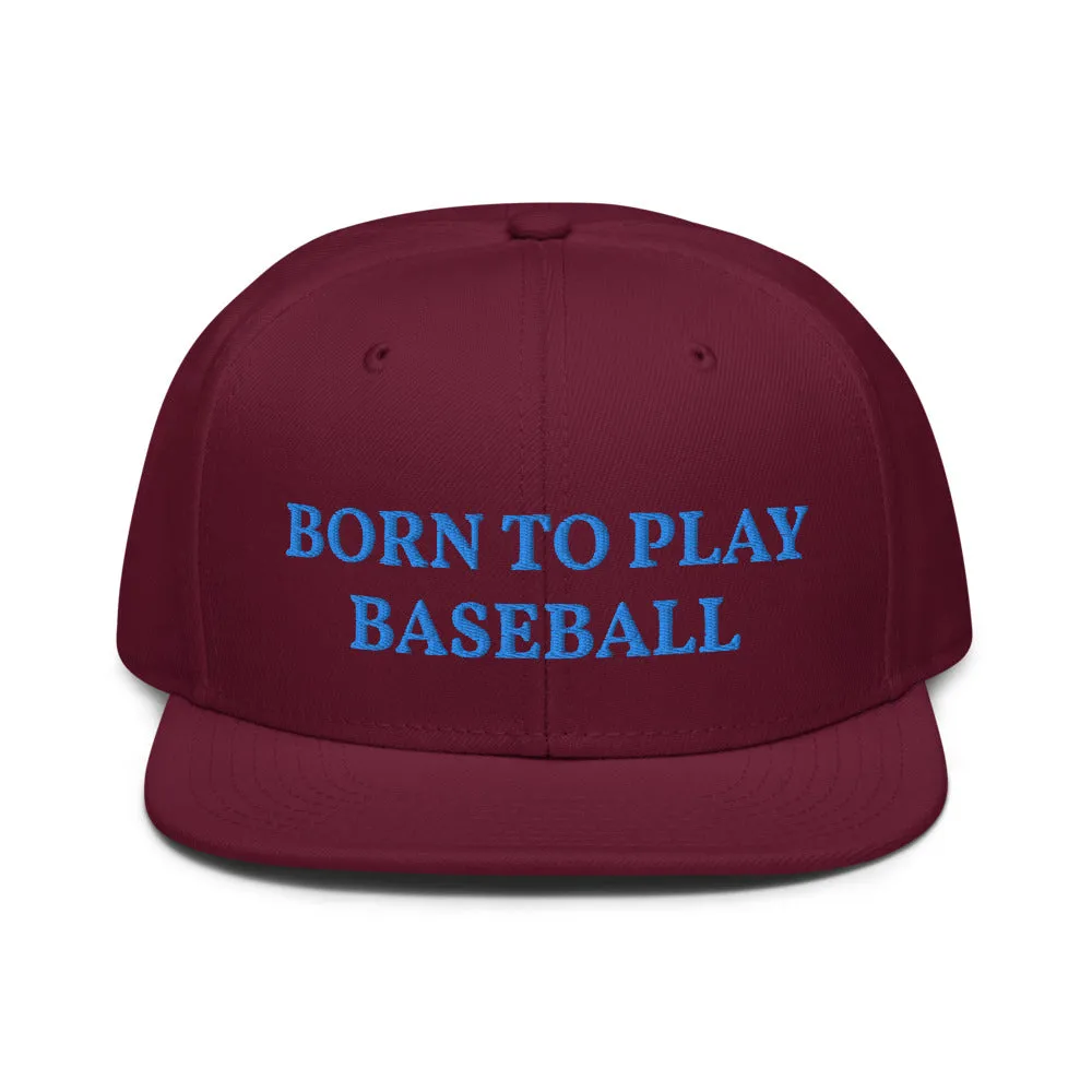 Snapback Hat "1051-0021 Born To Play Baseball (Blue Logo)"