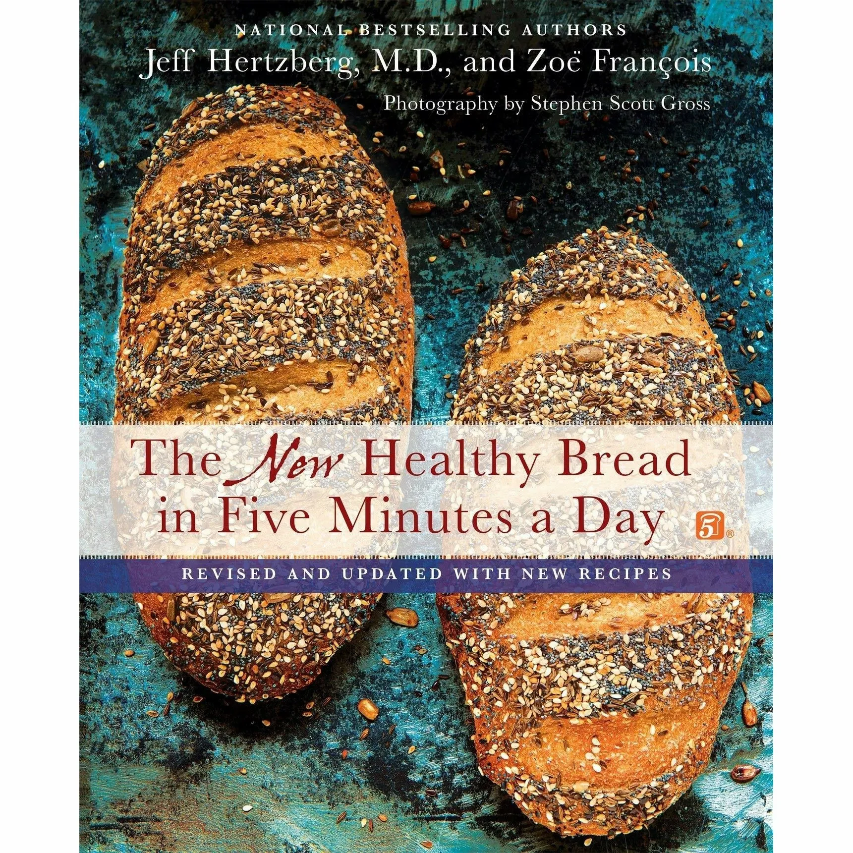 Together Memorable Meals Made Easy By Jamie Oliver & The New Healthy Bread in Five Minutes a Day By Jeff Hertzberg 2 Books Collection Set